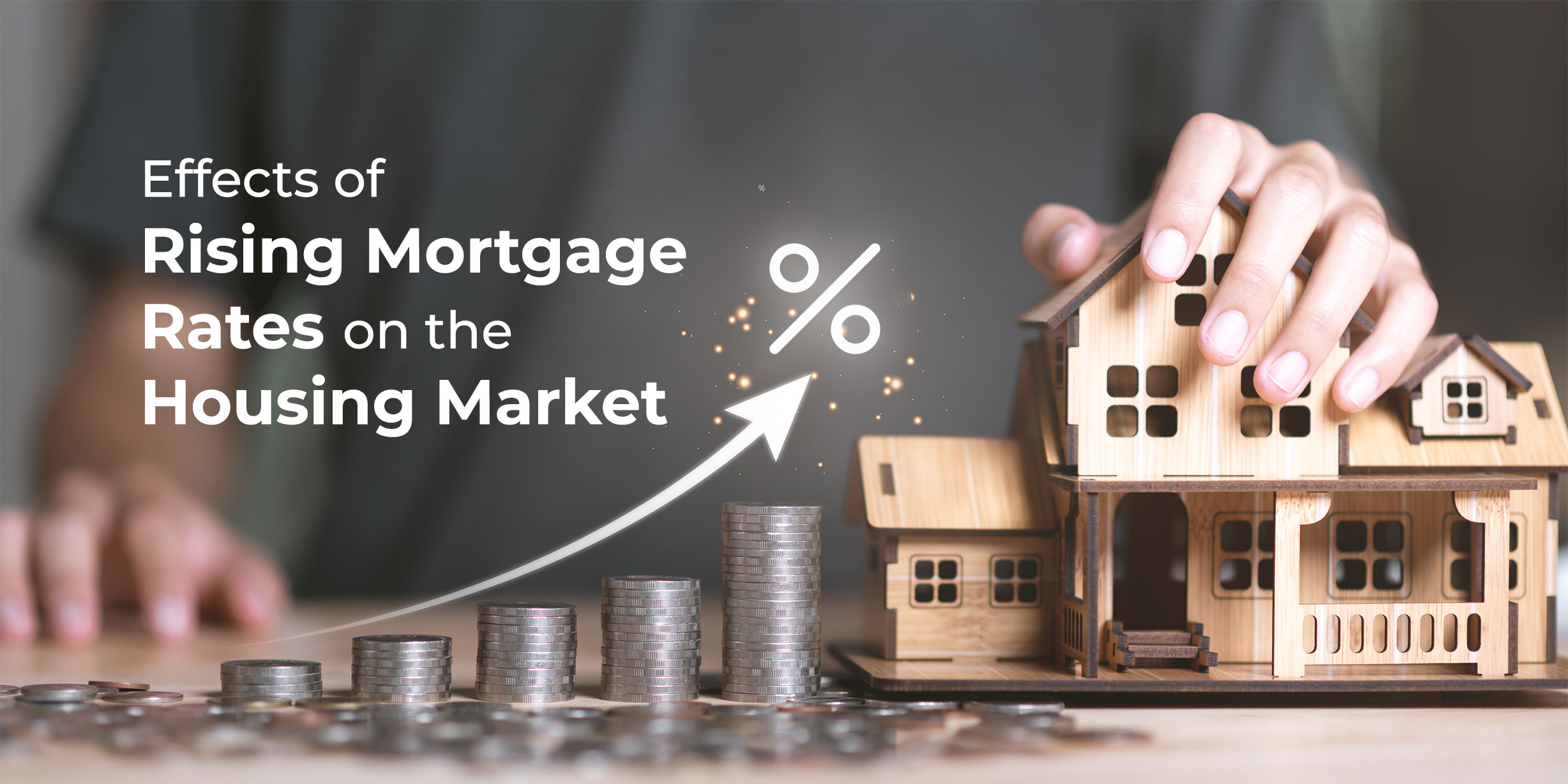 How Rising Interest Rates Affect Your Mortgage Payments (And What You Can Do About It)